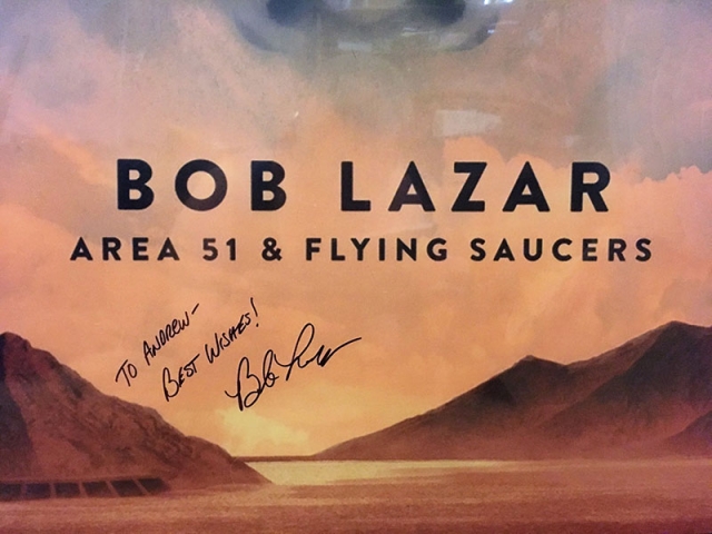 Bob Lazar Signed This Poster for me (Andrew Hochheimer) in 2019