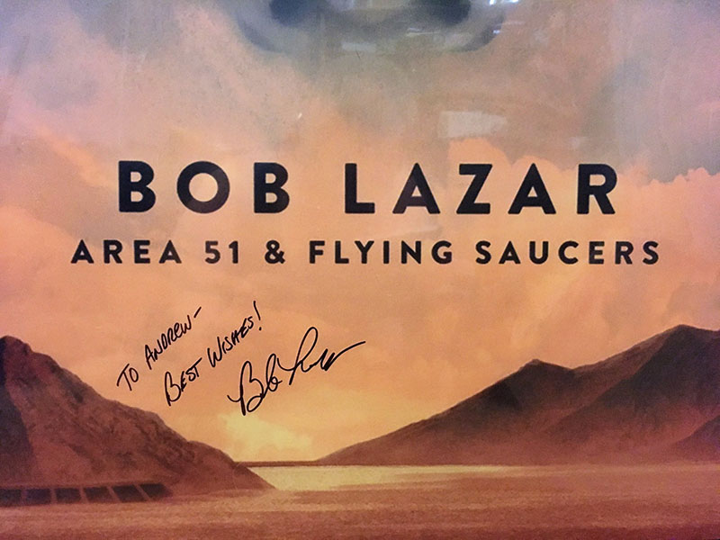Bob Lazar Signed This Poster for me (Andrew Hochheimer) in 2019