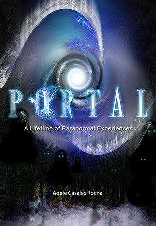Portal-A Lifetime Of Paranormal Experiences