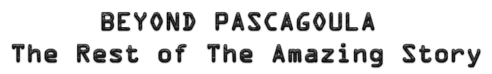 Beyond Pascagoula - The Rest of The Amazing Story Logo