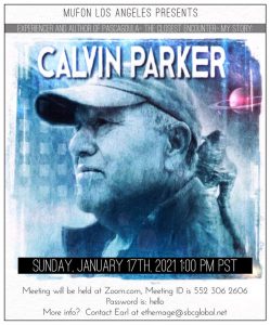 2021-01-17 Calvin Parker MUFON Los Angeles Zoom Meeting