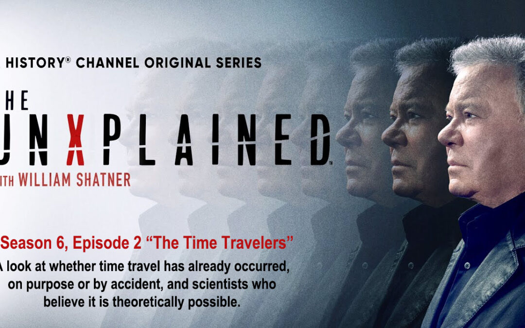 The UnXplaned Season 6 Epp 2 ~ The Time Travlers